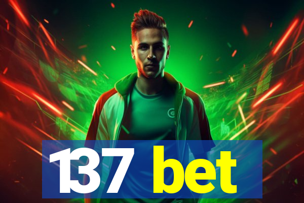 137 bet